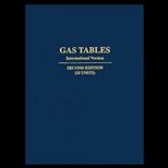 Gas Tables, International Version  Thermodynamic Properties of Air Products of Combustion and Component Gases Compressible