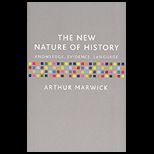 New Nature of History  Knowledge, Evidence, Language