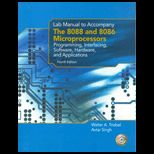 8088 and 8086 Microprocessors  Programming, Interfacing, Software, Hardware, and Applications