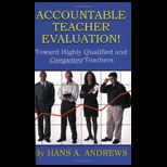 Accountable Teacher Evaluation