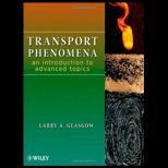 Transport Phenomena  Introduction to Advanced Topics