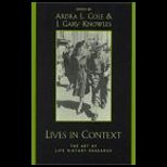 Lives in Context  The Art of Life History Research
