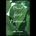 Plant Spirit Medicine