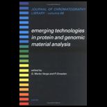 Emerging Technologies in Protein and Genomic Material Analysis