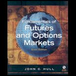 Fundamentals of Futures and Options Markets  With CD