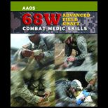 68w Advanced Field Craft  Combat Medic Skills