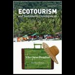 Ecotourism and Sustainable Development, Second Edition Who Owns Paradise?