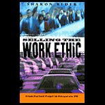 Selling the Work Ethic