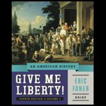 Give Me Liberty, Brief Volume 1