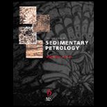 Sedimentary Petrology  An Introduction to the Origin of Sedimentary Rocks