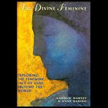 Divine Feminine  Exploring the Feminine Face of God Around the World