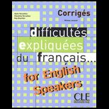 Difficultes Expliquees Du Francais for English Speakers Key