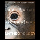 Exploring Biological Anthropology  The Essentials