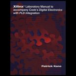 Xilinx Laboratory Manual to Accompany Cooks Digital Electronics With Pld Integration