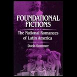 Foundational Fictions  The National Romances of Latin America