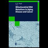 Mitochondrial DNA Mutations in Aging