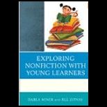 Exploring Nonfiction With Young Learners