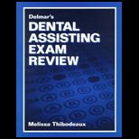 Delmars Dental Assisting Exam Review