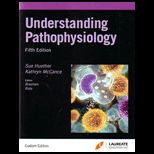 Understanding Pathophysiology CUSTOM<
