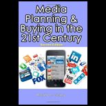 Media Planning and Buying in 21st Century