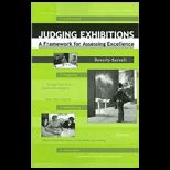 Judging Exhibitions Framework for Assessing Excellence   With CD