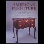 American Furniture of the 18th Century  History, technique, and structure