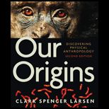 Our Origins  Discovering Physical Anthropology