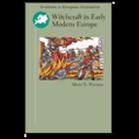 Witchcraft in Early Modern Europe