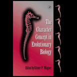 Character Concepts in Evolutionary Biology