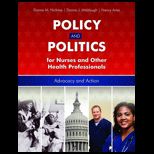Policy and Politics for Nurses and Other Health Perfessionals