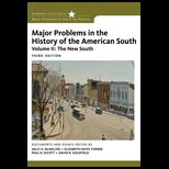 Major Problems in the History of the American South, Volume II