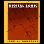 Digital Logic  Applications and Design