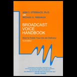 Broadcast Voice Handbook  How to Polish Your On Air Delivery