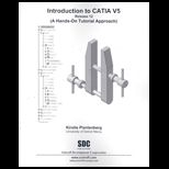 Introduction to CATIA V5, Release 12n (A Hands On Tutorial Approach)