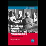 Treatment of Adult Children of Alcoholics