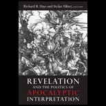 Revelation and the Politics of Apocalyptic Interpretation