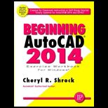 Beginning AutoCAD 2014 Workbook   With CD