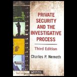 Private Security and Investigative Process