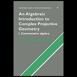 Algebraic Introduction to Complex Projective Geometry