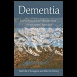 Dementia From Diagnosis to Management A Functional Approach