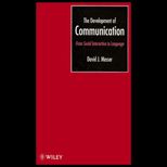 Development of Communication  From Social Interaction to Language