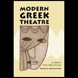 Modern Greek Theatre Quest for Hellenism