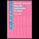 Ancient Sichuan and Unification of China