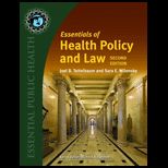 Essentials Of Health Policy and Law   Text