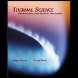 Thermal Sciences  An Introduction to Thermodynamics, Fluid Mechanics, and Heat Transfer   With CD