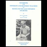 Handbook for Itinerant and Resource Teachers of Blind and Visually Impaired Students