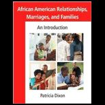 African American Relationships, Marriages, and Families An Introduction