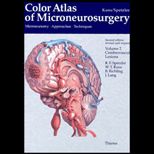 Color Atlas of Microneurosurgery, Volume II  Microanatomy, Approaches and Techniques