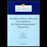 Disorders of Brain, Behavior and Cognition