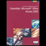 Essentials  Microsoft Office Access 2003 With CD (Custom Package)